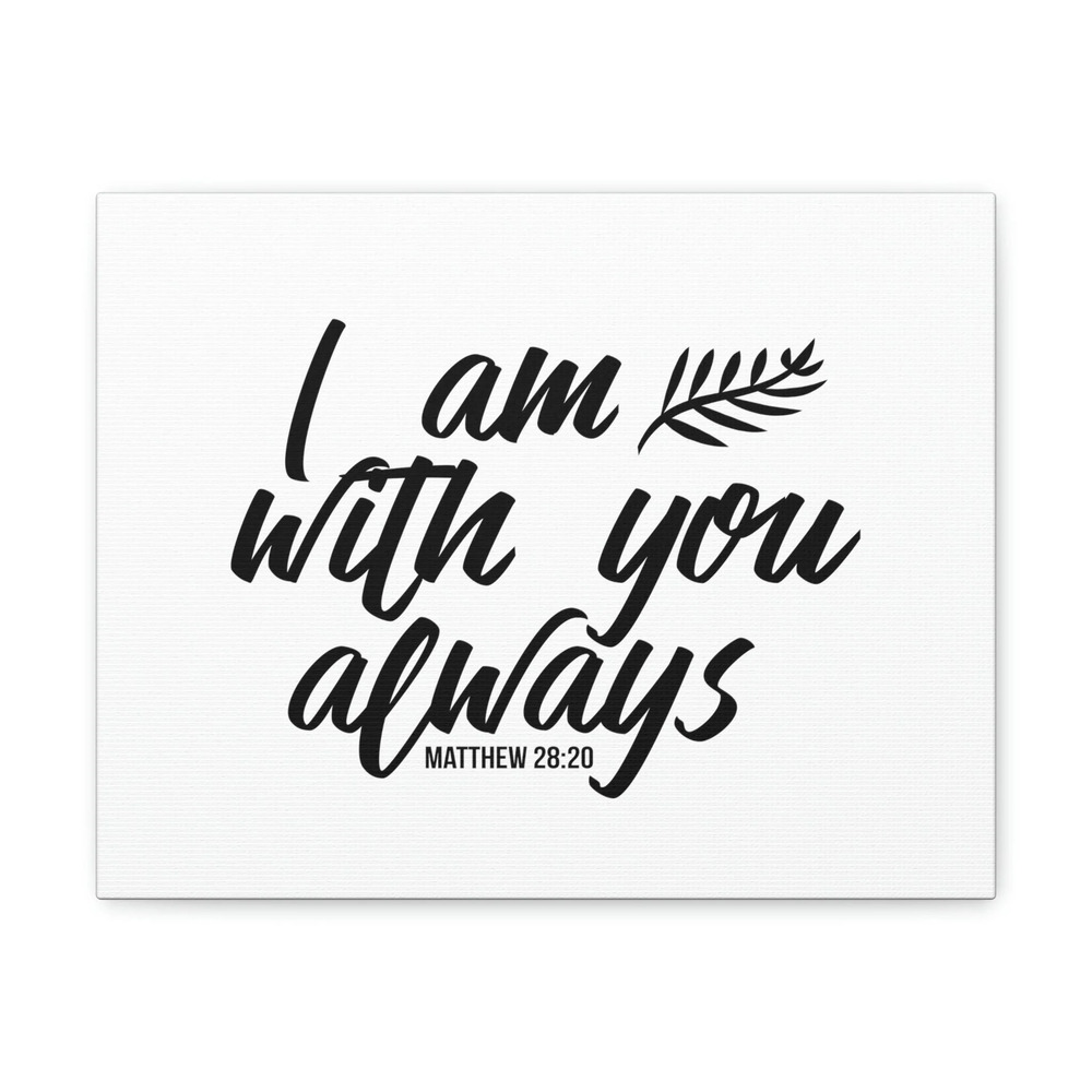 Scripture Walls With You Matthew 28:20 Christian Wall Art Bible Verse Print